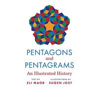 Pentagones et pentagrammes : une histoire illustrée