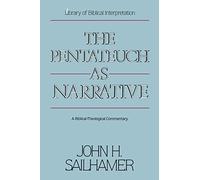 Pentateuch as Narrative: A Biblical-Theological Commentary
