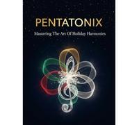 Pentatonix: Mastering The Art Of Holiday Harmonies