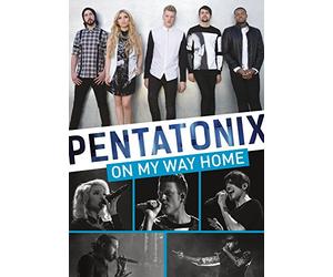 Pentatonix - On My Way Home