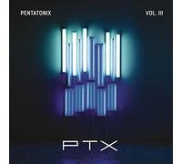 Pentatonix - PTX Vol. III [Import]