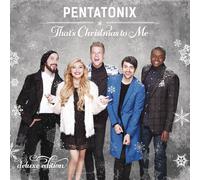PENTATONIX - THAT'S CHRISTMAS TO ME (DELUXE EDITION) CD NEUF
