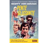 Pente glissante - Sylvain Savarin - Blueman - broché - Roman