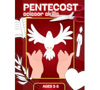 Pentecost Scissor Skills for Kids ages 3-5: Prescool Cutting Activity Workbook to Build Hand-Eye Coordination for Boys and Girls
