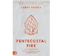 Pentecostal Fire by Larry Sparks Larry Sparks (Auteur)