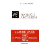 Pentecote de bethleem Choix d'essais 1960-1987 - Claude Vigée - Parole Et Silence Eds - broché - Essai