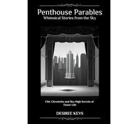 Penthouse Parables: Whimsical Stories from the Sky