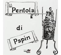Pentola Di Papin by La Pentola di Papin (2008-05-01)