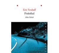 Pentothal – Les Éditions Albin Michel