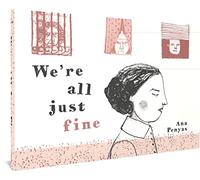 Ana Penyas – We're All Just Fine
