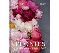 Peonies: Beautiful varieties for home and garden