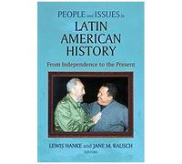 People And Issues In Latin American History Vol Ii