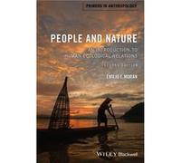 People and Nature by Moran & Emilio F. Michigan State University & USA Moran Emilio F. Michigan State University USA (Auteur)