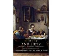 People and Piety Edited by Elizabeth Clarke , Edited by Robert W Daniel (Auteur)