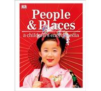 People And Places A Children's Encyclopedia