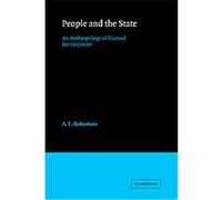 People and the State, Cambridge Studies in Social Anthropology A.F. Robertson (Auteur)