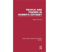 People and Themes in Homers Odyssey - Agathe Thornton - Taylor amp Francis Ltd - Livre en Anglais - Hardback Agathe ThorntonAgathe Thornton (Auteur)