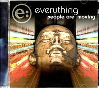 People Are Moving by Everything