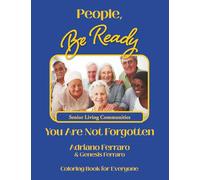 People Be Ready: You Are Not Forgotten