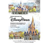Les personnes derrière les parcs Disney : récits de ceux honorés d'une fenêtre sur Main Street U.S.A.