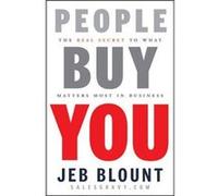 People Buy You by Jeb SalesGravy.com Blount Hardcover Book Jeb Blount (Auteur)