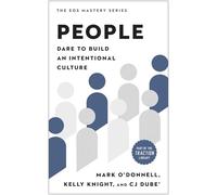 People: Dare to Build an Intentional Culture