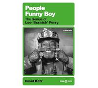 People Funny Boy: The Genius of Lee 'Scratch' Perry