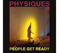 People Get Ready - Physiques