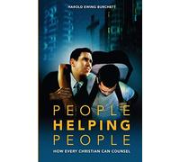 People Helping People: How Every Christian Can Counsel