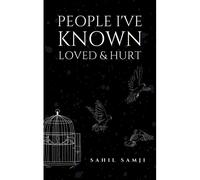 People I've Known Loved & Hurt