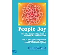 People Joy: The art, magic and power of successful conversations