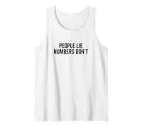People Lie Numbers Don't Motivational Citation Débardeur