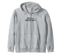 People Lie Numbers Don't Motivational Citation Sweat à Capuche