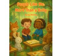 People Like Me: More Than a Bully