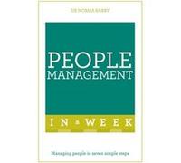 People Management In A Week: Managing People In Seven Simple Steps (Paperback) Dr Norma Barry, (Auteur)