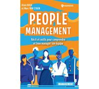 People management Récit et outils pour comprendre et bien manager votre équipe - Alain Bock - Gereso Eds - broché - Guide
