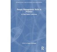 People Management Skills in Practice - Taylor amp Francis Ltd - Taylor amp Francis Ltd - Livre en Anglais - Hardback Taylor amp Francis LtdTaylor amp Francis Ltd (Auteur)