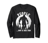 People ...Not A BIG Fan Bigfoot Introvert Joke Manche Longue