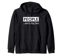 People Not A Big Fan Chemise introvertie avec dictons Sweat à Capuche
