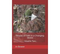 People of Faith in a Changing World: Volume Two