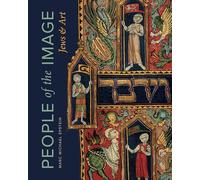 People of the Image: Jews and Art