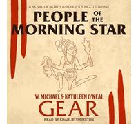 People of the Morning Star: A Novel of North America's Forgotten Past