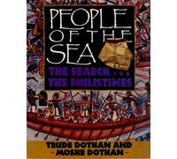 People of the Sea: The Search for the Philistines