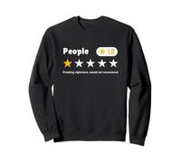 People One Star-Nightmare ne recommanderait Pas Un Client drôle Sweatshirt