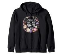 People Only See What They Want to See Truth Reflection - Sweat à Capuche