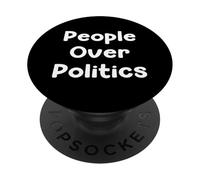 People Over Politics Human Rights Protest Saying Design PopSockets PopGrip Adhésif