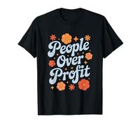 People Over Profit Gentillesse Empathie Conscience Sociale T-Shirt