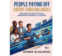 People Paying Off Credit Card Balances: Moving Faster Without Minimum Payment Illusions