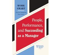 People, Performance, and Succeeding As a Manager