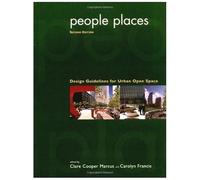 People Places: Design Guidelines For Urban Open Space